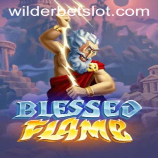 Exploring BlessedFlame: A New Adventure Awaits in the World of Wilderbet
