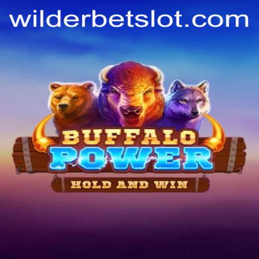 Exploring the Thrilling World of BuffaloPower: A Wilderbet Adventure